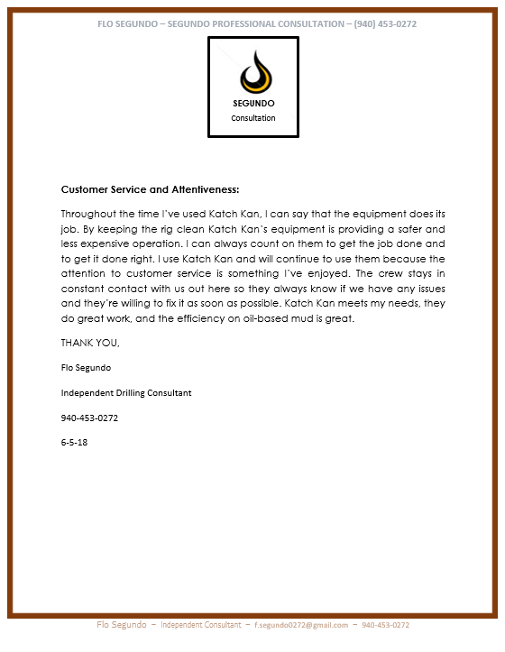 Testimonial by Independent Drilling Consultant, Fio Segundo, from Segundo Consultation, showcasing Katch Kan kept the rig clean, creating safer and less expensive operation.