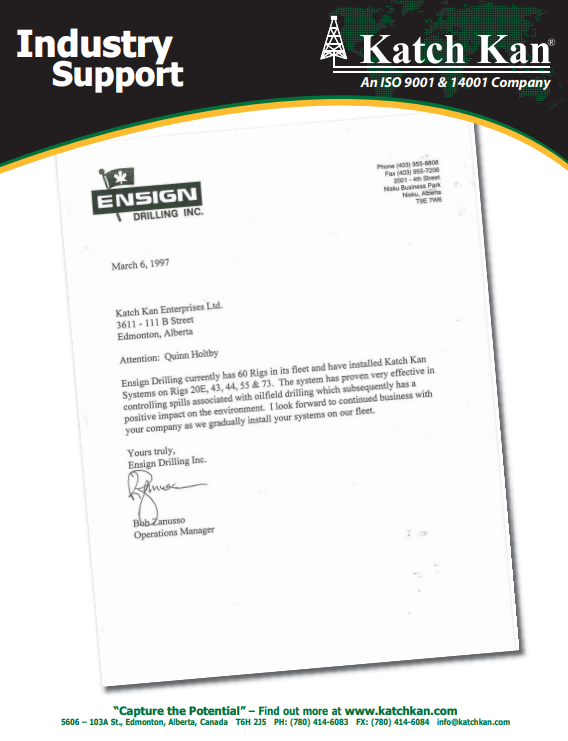 Testimonial by Operations manager for Ensign Drilling Inc., showcasing Katch Kan system has proven very effective in controlling spills associated with oilfield drilling which subsequently has a positive impact on the environment.